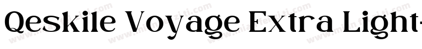 Qeskile Voyage Extra Light字体转换